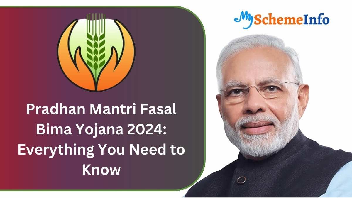 Pradhan Mantri Fasal Bima Yojana 2024